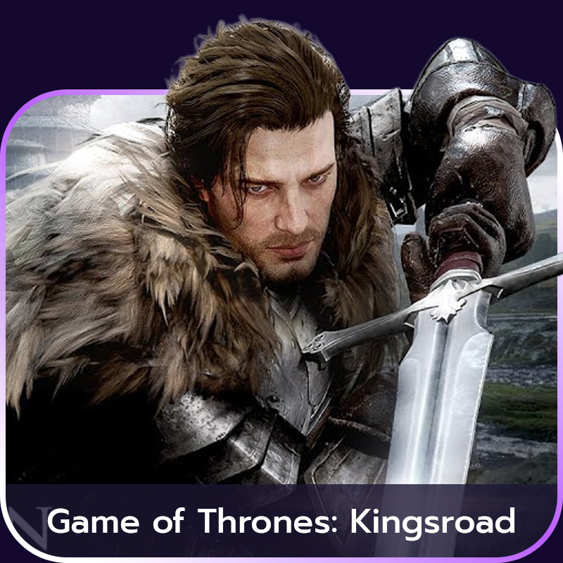 เติมเกม Game of Thrones: Kingsroad